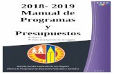 2018- 2019 Manual de Programas y Presupuestos · 2018-05-01 · Manual de Programas y ... 12 Excursiones Curriculares/Cuotas de Admisión ... pueden ser utilizadas para mejorar las
