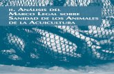 2 Análisis del marco legal sobre sanidad de los · 2020-03-06 · 6 2 Análisis del marco legal sobre sanidad de los animales de la acuicultura 2.1 Legislación en términos globales