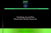 Catálogo de perfiles Educación Media Superiorsutcobao.org.mx/pdf/perfiles/Anexo 7-2 CATALOGO DE... · invernadero ciencias agropecuarias agronomÍa y veterinaria agronomÍa, horticultura,