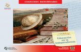 COLECCIÓN BICENTENARIOsedboyaca.gov.co/wp-content/uploads/2019/02/coleccion... · 2019-02-26 · 5 Educación en la Independencia de la historia de la educación del período, los