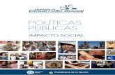 POLÍTICAS PÚBLICAS...• 04 Estado argentino avanzar en la consolidación de derechos sociales para toda la población. En este marco resaltamos las siguientes políticas inclusivas: