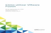 Cómo utilizar VMware Fusion - VMware Fusion 11 · PDF file 2019-09-24 · Usar el panel Inicio para crear una máquina virtual u obtener una de otra fuente 25 ... Migrar un PC físico