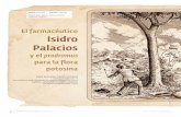 El farmacéutico Isidro Palacios · En 1923, Palacios publicó listas de nom - bres vulgares de plantas que crecen en el estado, con su identidad científica; luego, en 1927, propuso