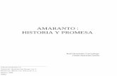 AMARANTO : HISTORIA Y PROMESAalternativas.org.mx/Amaranto.pdf · 2020-02-27 · Introducción Descripción Cualidades del amaranto México se encuentra sumergido en la crisis económica