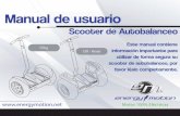 manual de scooter de autobalanceo - Energy Motionenergymotion.net/manualesdeusuario/Manual Autobalanceo.pdf · recta sin inclinarse más. Para detener la marcha, incline su cuerpo
