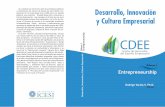 Desarrollo, Innovación y Cultura Empresarial · 2015-08-24 · Empresarial la primera unidad académica en América Latina, cuya fi nalidad cen-tral fueron los temas propios del