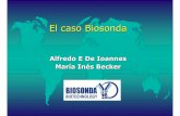 El caso Biosonda - Sociedad Nacional de Minería El Caso... · 2014-06-02 · El desafío (1993) Crear una empresa de Biotecnología en un ambiente académico hostil y sin un historial