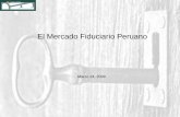 El Mercado Fiduciario Peruano - La Fiduciaria || Primera ... · entre cuentas de terceros, incluyendo las transferencias entre cuentas del fideicomitente y cuantas del patrimonio