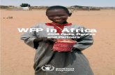 WFP in Africa · Presence in Africa: WFP is active in 40 countries in Africa. In 2008 it assisted more than 53 million people to survive food crises, rebuild their communities after