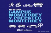 MOVILIDAD CAMPUS MONTERREY Y PREPATEC MONTERREYDe acuerdo con el Artículo 72 del Reglamento de Tránsito y Vialidad del Municipio de Monterrey, se prohíbe estacionar vehículos en
