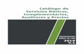 Catálogo de Servicios Básicos, Complementarios, Auxiliares y …adif.es/es_ES/conoceradif/doc/DR-19_V0_CatgServicPecios.pdf · SB-7 Local para la prestación del servicio de venta