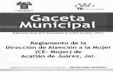 Reglamento de la Dirección deAtención a laMujer (CE-Mujer ...acatlandejuarez.gob.mx/docs_trans/reglamentos/1-0-11.pdf · el Estado libre y Soberano de Jalisco, el Código de Procedimientos