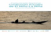 - Comunicado Nacional - Condiciones Actuales de El Niño-La Niña · 2018-10-31 · pacidades, en lo relacionado con talento humano, equipos, herramientas, entre otros, que permitan