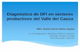 Diagnostico de DFI en sectores productivos del Valle del Cauca · a diez (10) sectores productivos del Valle del Cauca, con el fin de obtener un diagnóstico sobre los procesos y