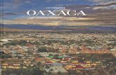 LA CIUDAD DE · Carlos Lira han demostrado que el flujo de capi tales extranjeros y la resonancia de políticas pro gresistas posibilitaron que Oaxaca se aproximara, de alguna manera,