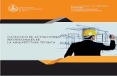 Catalogo de Actuaciones Profesionales de Arquitectura Tecnica … Datos... · 2020-01-03 · de la Arquitectura Técnica. El documento incluye una relación de las actuaciones profesionales