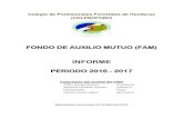 INFORME - COLPROFORHcolproforh.org/v2/wp-content/uploads/2017/05/... · Informe del FONDO Auxilio Mutuo Colegio de Profesionales Forestales de Honduras – COLPROFORH 2016-2017 2