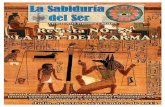 Sabiduría del Ser 58 · 2017-01-04 · La Sabiduría del Ser No. 58 Instituto Cultural Quetzalcóatl Página No. 3 El Karma en Libro de los Muertos Egipcio n el libro de los Muertos
