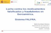 Lucha contra los medicamentos falsificados y fraudulentos en … · 2018-07-03 · Lucha contra los medicamentos falsificados y fraudulentos de Iberoamérica Implementación del Sistema