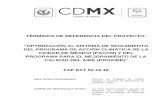“OPTIMIZACIÓN AL SISTEMA DE SEGUIMIENTO DEL PROGRAMA …data.sedema.cdmx.gob.mx/licitaciones/pdf/2016/ANEXO-TECNICO-LPN-53... · Página | 3 1. Antecedentes y marco de referencia