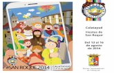 Excmo. Ayuntamiento de Calatayud · 2014-08-04 · Saludas Alcalde de Calatayud El tiempo pasa rápido y ya estamos a pocas semanas de las fiestas de San Roque 2014. De nuevo la Junta