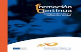 Formación Continua. Competitividad y Cohesión Social · 49 Necesidades Formativas y de Cualiﬁcación en la Economía Española. LUIS TOHARIA Catedrático de Economía de la Universidad