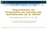 Seguimiento de Programas de Estudio del Bachillerato de la ...dgenp.unam.mx/docencia/seguimiento_pe/2019/manual... · Seguimiento de Programas de Estudio del Bachillerato de la UNAM