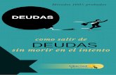 DEUDAS - Mi Libertad Financieramilibertadfinanciera.co/wp-content/uploads/2019/12/Ebook-Como-salir-de-deudas-1Ed.pdfCuando leí el libro