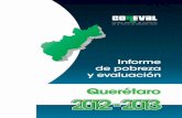 Informe de pobreza y evaluación. Querétaro, 2012-2013 · Informe de pobreza y evaluación. Querétaro, 2012-2013 Consejo Nacional de Evaluación de la Política de Desarrollo Social