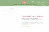 Navidad en Polonia - ASINBE · 2010-03-21 · Navidad en Polonia TRADICIONES Y COSTUMBRES LA CENA DE NAVIDAD • EL ARBOL DE ABETO • EL BELÉN La Embajada de Polonia en México
