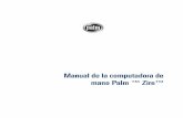 Manual de la computadora de mano Palm Zirebiblioteca.museo8bits.es/palm/Zire_Handbook_es.pdf · Contenido iv Capítulo 3: Introducción de datos en la computadora de mano . . . .