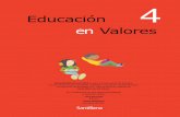 portadilla V4 10/11/04 5:24 PM Page 1 Educación en Valores · 2019-05-26 · Educación en Valores 4 Santillana EDUCACIÓN EN VALORES 4, para el cuarto grado de Primaria, es una