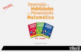 Desarrollo de Habilidades del Pensamiento Matemático · En los libros trabajamos con: Las habilidades superiores del pensamiento que son los procesos de análisis, síntesis y evaluación