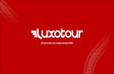 Presentación de LUXOTOUR_AF.pdf · PDF file viajes a medida hasta grandes expediciones MICE para cualquier formato de agencia. Luxo .. tour I-uxo tour : Luxo tOUr Luxo tour Luxo
