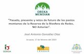 Presentación de PowerPoint±a.pdf“Pasado, presente y retos de futuro de los pastos montanos de la Reserva de la Biosfera de Redes. NO Asturias”. Arcaute, 17 de febrero del 2020