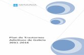 Plan de Trastornos Adictivos de Galicia 2011-2013 · 2016-12-26 · Plan de Trastornos Adictivos de Galicia 2011-2016 -5- La equidad en la gestión de los intereses colectivos. La