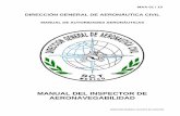 MANUAL DEL INSPECTOR DE AERONAVEGABILIDAD · Certificación de las Operaciones y Vuelos a Grandes Distancias con Aeronaves Bimotoras (ETOPS)-Aeronavegabilidad : 3.3. Aprobación de