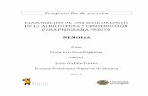 ELABORACIÓN DE UNA BASE DE DATOS DE LA AGRICULTURA Y …zaguan.unizar.es/record/7706/files/TAZ-PFC-2012-330.pdf · 2014-11-28 · Elaboración de una base de datos de la agricultura