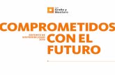 COMPROMETIDOS CON EL · y Montero, que permitió capacitar al 73% de nuestros colaboradores, así como los programas sociales: Gestión en la Construcción, Desarrollando Capacidades