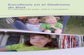 Escoliosis en el Síndrome de Rett...page 4 La intención de esta revista El síndrome de Rett es un problema en el desarrollo neurológico atacando aproximadamente 1:8,500 hembras