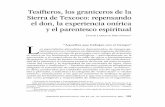 Tesifteros, los graniceros de la Sierra de Texcoco ... · tes— tanto en la época prehispánica como en el periodo colonial, gracias a las fuentes históricas. 2 Hoy contamos con