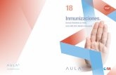 Inmunizaciones. - Aulaplus Formación · 12 13 Los responsables de la producción de anticuerpos en el or-ganismo son los linfocitos B, que son timoindependientes. Los linfocitos