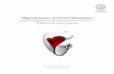 Hipertensión Arterial Sistémica Información para pacientesobstrucción de las arterias de los riñones (hipertensión renovascular) por Educación para la Salud Página 3 A pesar