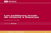 Polítiques locals de civisme a Espanya, les · 2018-01-30 · 6 Col·lecció_Estudis Sèrie_Igualtat i Ciutadania 6 Les polítiques locals de civisme a Espanya Carolina Galais González