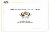REGLAS NACIONALES DE LUCHA - fmlucha.es · - LUCHA GRECORROMANA - LUCHA LIBRE - LUCHA FEMENINA - PRINCIPIOS GENERALES . ARTICULO 1.- OBJETO. Establecidas de acuerdo con el artículo