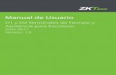 Manual de Usuario - ZKTeco Latinoamérica · 5 Manual de Usuario 3.1.3 Registrar una contraseña i La terminal soporta contraseñas de 1 a 8 dígitos de forma prede-terminada. Presione