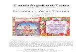 Escuela Argentina de TantraEn la presente traducción se ha eludido el uso de un sistema fonético para los términos de origen sánscrito o tibetano que, aunque ofreciese una mayor