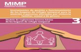 HOGARES DE REFUGIO TEMPORAL / Modelo de reglamento … · atención de la violencia familiar y sexual. l) Carta de retiro: documento mediante el cual la persona albergada expresa