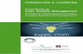 Lean Supply Management - Iniciativas Empresariales · Lean Management es el modelo de gestión más avanzado en la actualidad para la mayoría de las empresas. A lo largo de este