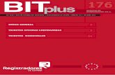 BITplus - Registros de la Propiedad de Cantabria · único electrónico para realizar telemáticamente sus trámites de constitución e inicio de actividad, de acuerdo con lo previsto